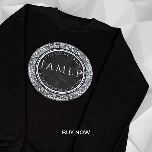 I AM LIVING PROOF SWEATSHIRT